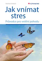 E-kniha: Jak vnímat stres od Dutková Andrea