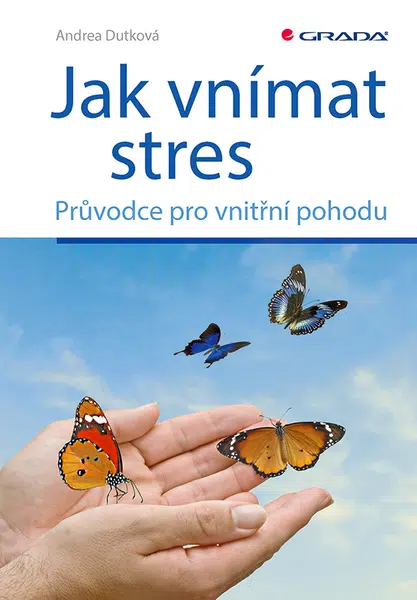 E-kniha: Jak vnímat stres od Dutková Andrea