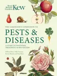 Gardener's Companion to Pests and Diseases - Royal Botanic Gardens Kew
