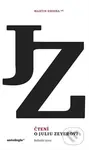 Čtení o Juliu Zeyerovi - Martin Hrdina