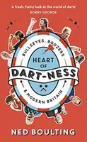 Heart of Dart-ness - Ned Boulting