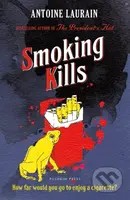 Smoking Kills - Antoine Laurain - kniha z kategorie Společenská beletrie