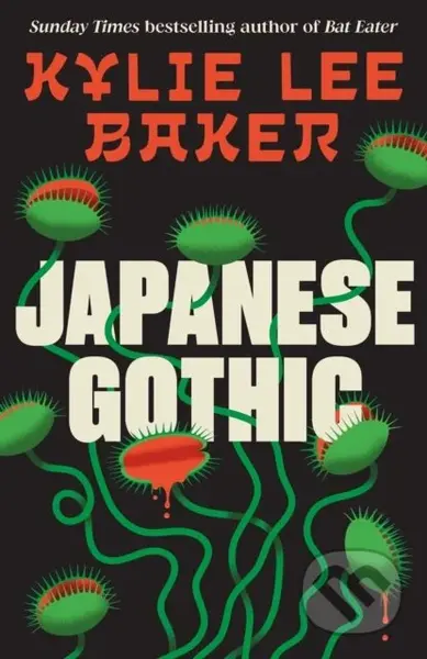 Japanese Gothic - Kylie Lee Baker - kniha z kategorie Horory