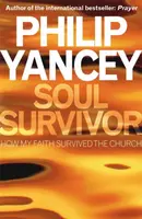 Soul Survivor - Philip Yancey