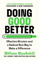 Doing Good Better - Dr William MacAskill