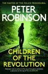 Children of the Revolution - Peter Robinson