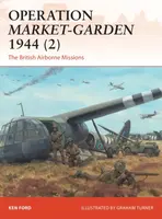 Operation Market-Garden 1944 (2) - Ford Ken