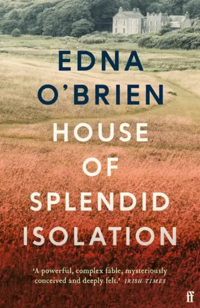 House of Splendid Isolation - O'Brien Edna