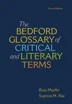 Bedford Glossary of Critical & Literary Terms - Southern Methodist University