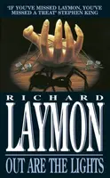 The Richard Laymon Collection Volume 2: The Woods are Dark & Out are the Lights - Richard Laymon