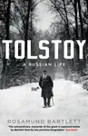 Tolstoy - Rosamund Bartlett
