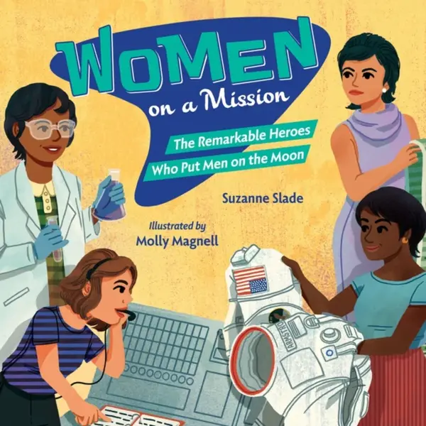 Women on a Mission - Suzanne Slade, Molly Magnell