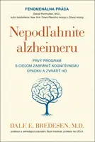 Nepodľahnite alzheimeru (Defekt) - Dale E. Bredesen