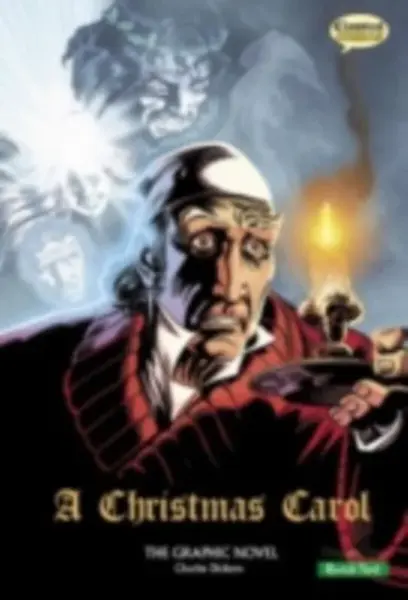 A Christmas Carol The Graphic Novel - Charles Dickens