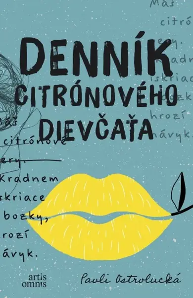 Denník citrónového dievčaťa - Pavli Ostrolucká