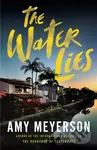 The Water Lies - Amy Meyerson - kniha z kategorie Společenská beletrie