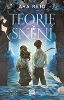Teorie snění - Ava Reid - kniha z kategorie Beletrie pro děti