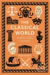 The Classical World in Bite-sized Chunks - Mark Daniels - kniha z kategorie Historie