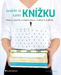E-kniha: Svažte si sami knížku od Kühne Franziska