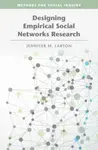 Designing Empirical Social Networks Research - Jennifer M.  Larson