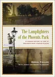 The Lamplighters of the Phoenix Park - Donal Fallon, James Flanagan, Frank Flanagan