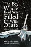 The Boy Whose Head Was Filled with Stars - Deborah Marcero