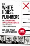 The White House Plumbers - Egil "Bud" Krogh, Matthew Krogh