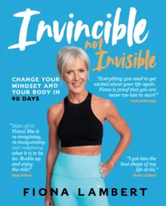 Invincible Not Invisible - Fiona Lambert