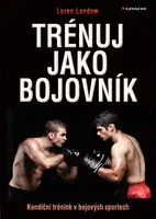 E-kniha: Trénuj jako bojovník od Landow Loren