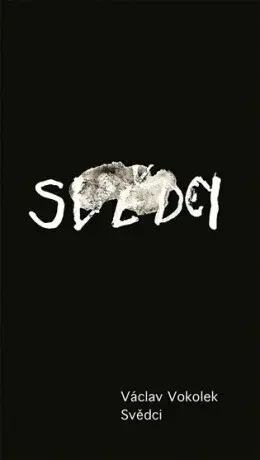 Svědci - Václav Vokolek