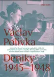 Deníky 1945–1948 - Václav Polívka