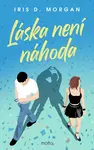 Láska není náhoda - Iris D. Morgan