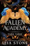 Fallen Academy: Year Three - Leia Stone