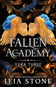 Fallen Academy Year Three - Leia Stone