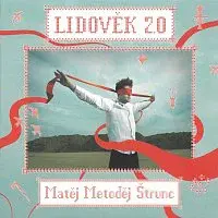 Matěj Metoděj Štrunc – Lidověk 2.0 CD