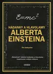 Hádanky a hlavolamy Alberta Einsteina - Tim Dedopulos