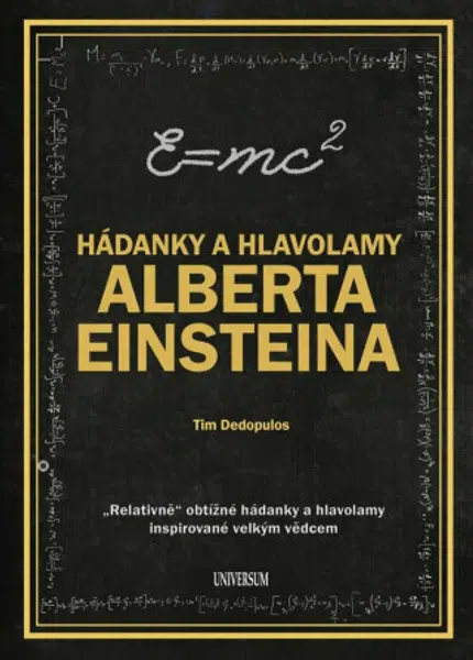 Hádanky a hlavolamy Alberta Einsteina - Tim Dedopulos