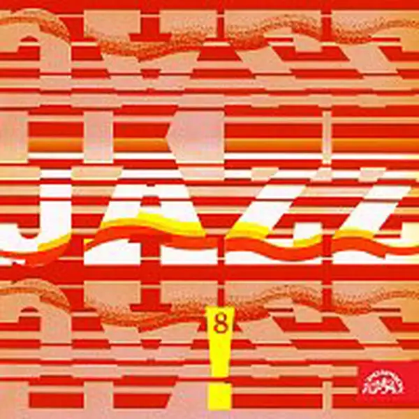 Různí interpreti – JAZZ, JAZZ, JAZZ! 8.