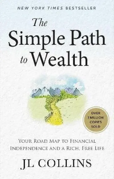 Simple Path to Wealth - Collins