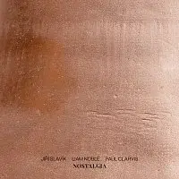 Jiří Slavík, Liam Noble, Paul Clarvis – Nostalgia CD