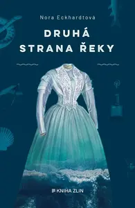 Druhá strana řeky (poškozená) - Nora Eckhardtová