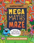 Mega Maths Maze (UK Edition) - Kjartan Poskitt