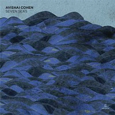 Avishai Cohen – Seven Seas