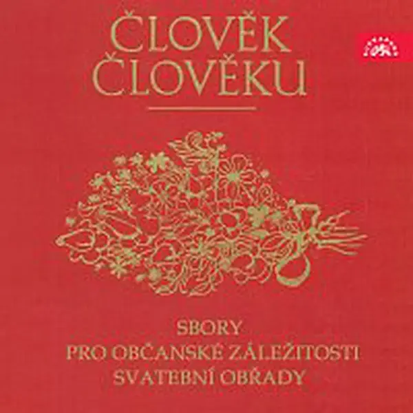 Různí interpreti – Člověk člověku. Sbory pro občanské záležitosti - Svatební obřady