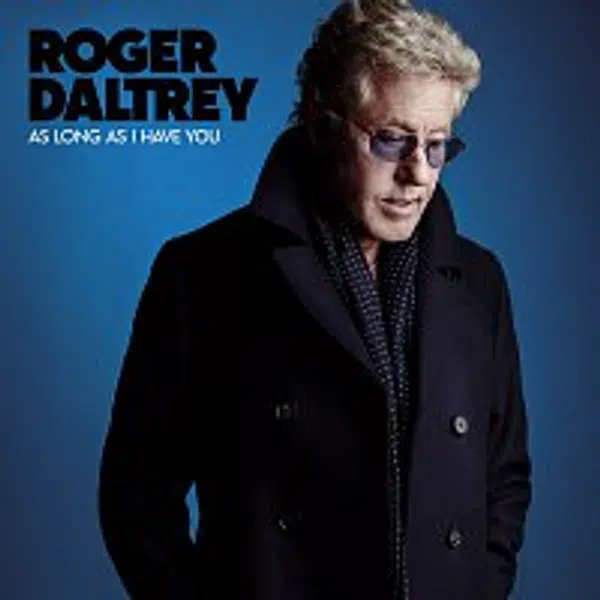 Roger Daltrey – As Long As I Have You CD