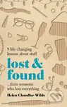 Lost & Found (9 life-changing lessons about stuff from someone who lost everything)