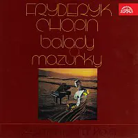 Valentina Kameníková – Chopin: Balady, Mazurky