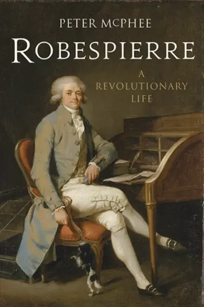 Robespierre - Peter McPhee