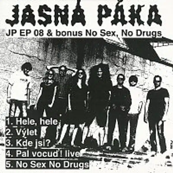 Jasná páka – JP EP 08 & bonus No Sex, No Drugs