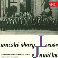 Pěvecké sdružení moravských učitelů, Antonín Tučapský – Janáček: Mužské sbory